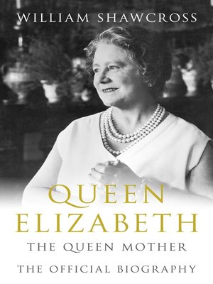 cover image of Queen Elizabeth The Queen Mother